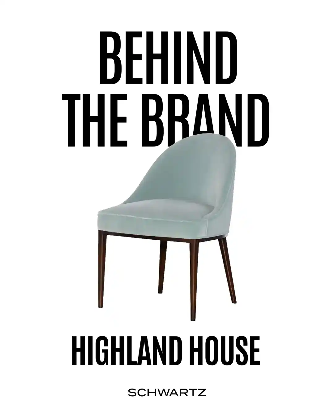 Behind the Brand: Highland House