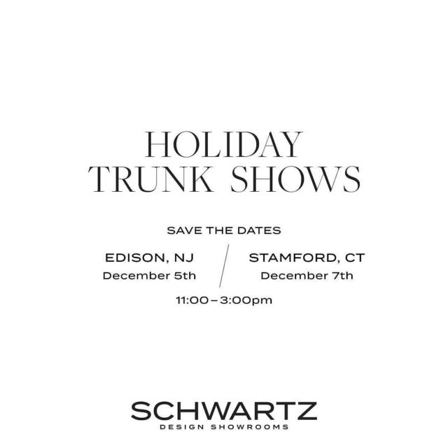SAVE THE DATES! 
Holiday Trunk Shows at SCHWARTZ

We’ve got your gift needs covered with an all-star Trunk Show line-up…AND we’re hosting them in two locations! The best part? These shows are open to the public, so invite your friends to #shopschwartz! 

Come browse these incredible brands + boutiques in the comfort of our NJ + CT showrooms while sipping some bubbly. Beautiful fine jewelry pieces from @jlrocksjewelry with packaging that is a gift in itself! Gorgeous women’s fashion from @thefredshop and new to the line-up is @hansclothier with stylish clothing + accessories for the men in your life. We’ll also have a beautiful home decor area filled with the perfect client + hostess gift ideas from our latest accessory buy. 

TRUNK SHOW DATES + LOCATIONS
12.5 Edison, NJ
12.7 Stamford, CT

TIMES
11:00 - 3:00pm

#schwartzdesignshowroom #curatedbyschwartz #shopschwartz #jlrocksjewelry #thefredshop #hansclothier #holidaygifts #giftsforher #giftsforhim #giftsforfriends #stylishgifts #trunkshow